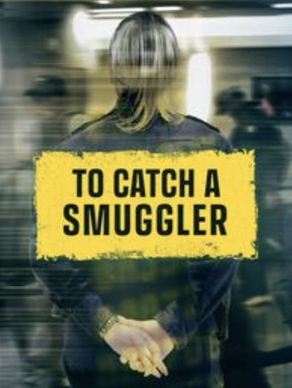 To Catch a Smuggler poster